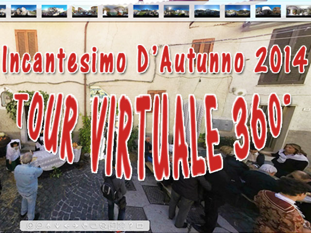 Virtual Tour 360° - Incantesimo D'Autunno 2014