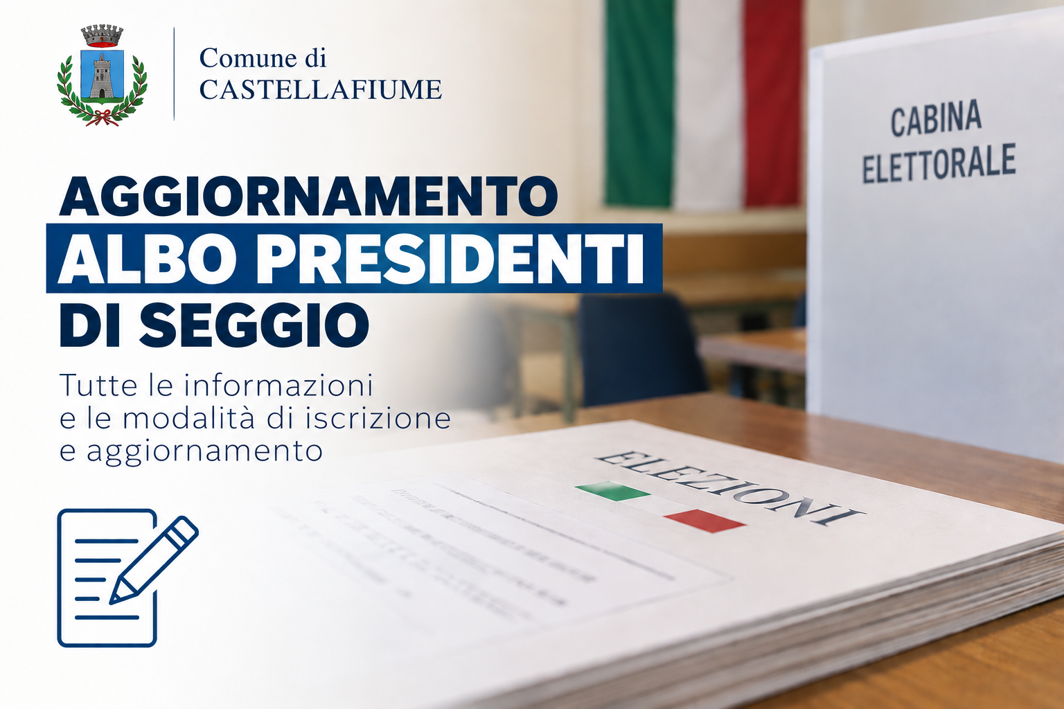 Avviso a tutti gli elettori ed elettrici del Comune che desiderano essere iscritti nell'albo delle persone idonee all'ufficio di Presidente di seggio elettorale istituito presso la cancelleria della Corte di appello