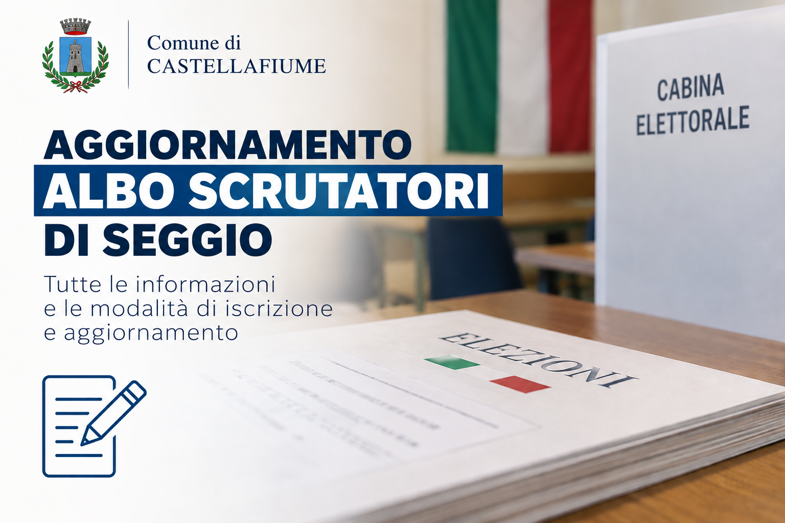 Avviso a tutti gli elettori ed elettrici del Comune che desiderano essere inseriti nell' albo unico comunale delle persone idonee all' ufficio di scrutatore di seggio.
